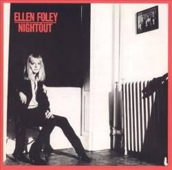Ellen Foley : Nightout